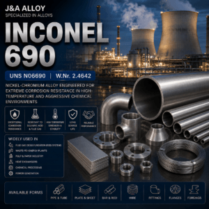 Inconel 690 tubes, pipes, plates, flanges, fittings, wires